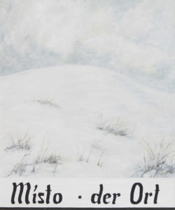 „Místo – der Ort“ 2004, olej, plátno, 90x75 cm